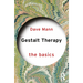 Gestalt Therapy: The Basics