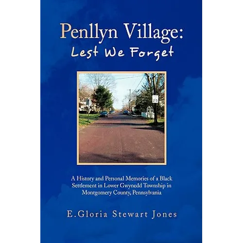 Penllyn Village: Lest We Forget