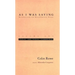 As I Was Saying, Volume 1: Texas, Pre-Texas, Cambridge