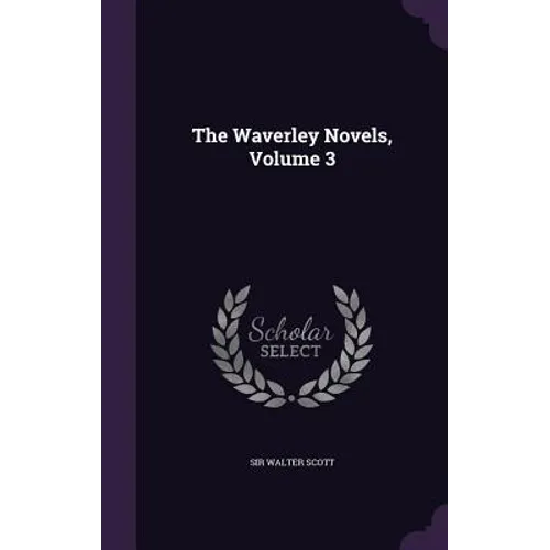 The Waverley Novels, Volume 3