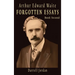 Arthur Edward Waite Forgotten Essays - Book Second