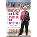 Downsize Your Life, Upgrade Your Lifestyle: Secrets to More Time, Money, and Freedom