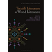 Turkish Literature as World Literature