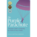 The Purple Parachute: A Woman's Guide to Navigating the Winds of Career Change