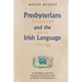 Presbyterians and the Irish Language