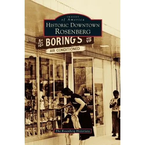 Historic Downtown Rosenberg