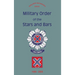 Military Order of the Stars and Bars (65th Anniversary Edition): 1938-2003