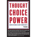 Thought Choice Power: Charting the Course of Liberty in Modern Society