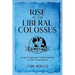 Rise of the Liberal Colossus: From Corporate Globalization to the Great Reset