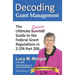 Decoding Grant Management: The Ultimate Success Guide to the Federal Grant Regulations in 2 CFR Part 200
