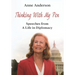 Thinking With My Pen: Speeches from a Life in Diplomacy