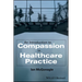 An Introduction to Compassion in Healthcare Practice