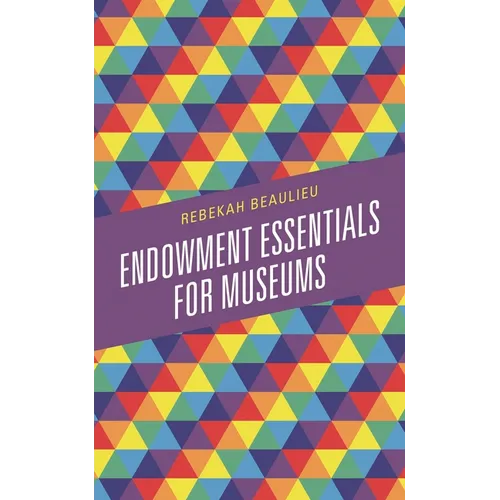 Endowment Essentials for Museums