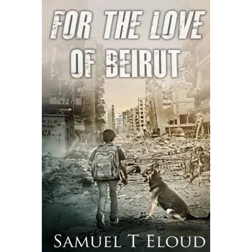 For the Love of Beirut