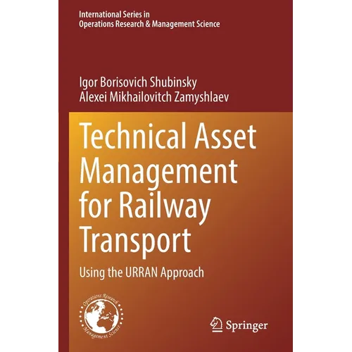 Technical Asset Management for Railway Transport: Using the Urran Approach