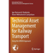 Technical Asset Management for Railway Transport: Using the Urran Approach