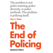 The End of Policing
