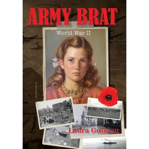 Army Brat: World War II