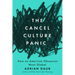 The Cancel Culture Panic: How an American Obsession Went Global