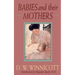 Babies and Their Mothers