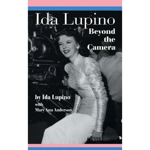 Ida Lupino: Beyond the Camera
