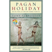 Pagan Holiday: On the Trail of Ancient Roman Tourists