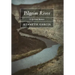 Pilgrim River: A Spiritual Memoir