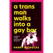 A Trans Man Walks Into a Gay Bar: A Journey of Self (and Sexual) Discovery