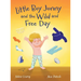 Little Boy Jonny and the Wild and Free Day
