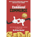 Real Communal Commerce: How To Make Millions and Start a Movement