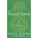 The Family Bank: The Key to Generational Wealth