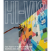 Hi-VIS: Ten Years of Public Art at the Buffalo Akg Art Museum