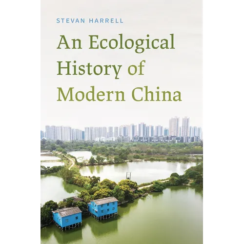 An Ecological History of Modern China