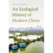 An Ecological History of Modern China