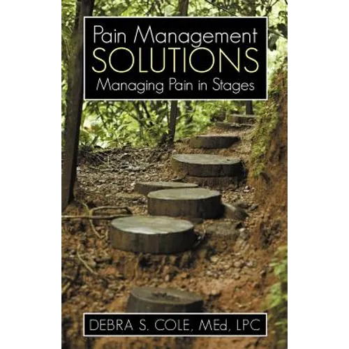 Pain Management Solutions: Managing Pain in Stages