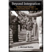 Beyond Integration: The Black Freedom Struggle in Escambia County, Florida, 1960-1980