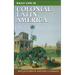 Daily Life in Colonial Latin America