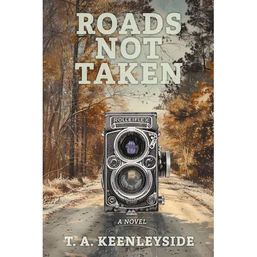 Roads Not Taken