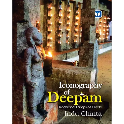 Iconography of Deepam Traditional Lamps of Kerala