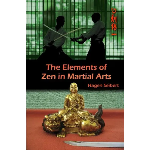 The Elements of Zen in Martial Arts