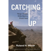 Catching Up: Things I Already Wrote About or Should Have