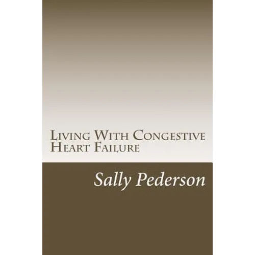 Living with Congestive Heart Failure