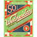 The New York Times Wednesday Crossword Puzzles Volume 2: 50 Not-Too-Easy, Not-Too-Hard Crossword Puzzles