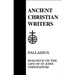 Palladius: Dialogue on the Life of St. John Chrysostom