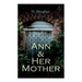 Ann and Her Mother