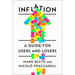 Inflation: A Guide for Users and Losers