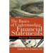 The Basics of Understanding Financial Statements: Learn How to Read Financial Statements by Understanding the Balance Sheet, the Income Statement, and