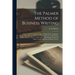 The Palmer Method of Business Writing: a Series of Self-teaching Lessons in Rapid, Plain, Unshaded, Coarse-pen, Muscular Movement Writing for Use in A