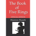 The Book of Five Rings by Miyamoto Musashi: Official Edition