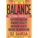The Balance: Your Personal Prescription for *Super Metabolism *Renewed Vitality *Maximum Health *Instant Rejuvenation